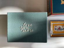 Load image into Gallery viewer, Love you more Humidor Box